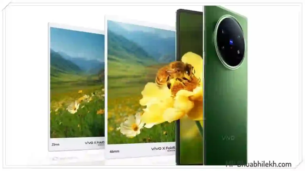 Vivo X Fold 5 भारत में जल्द होगा लॉन्च – मिलेगी 6000Mah बैटरी और दमदार 80W चार्जिंग सपोर्ट 1 Vivo X Fold 5 भारत में जल्द हो सकता है लॉन्च। जानें 6000mAh बैटरी, 80W चार्जिंग, Zeiss कैमरा और अन्य खास स्पेसिफिकेशन्स। Galaxy Z Fold 7 से होगी सीधी टक्कर!